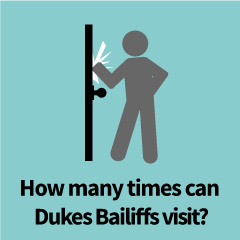 When can Dukes Bailiffs visit